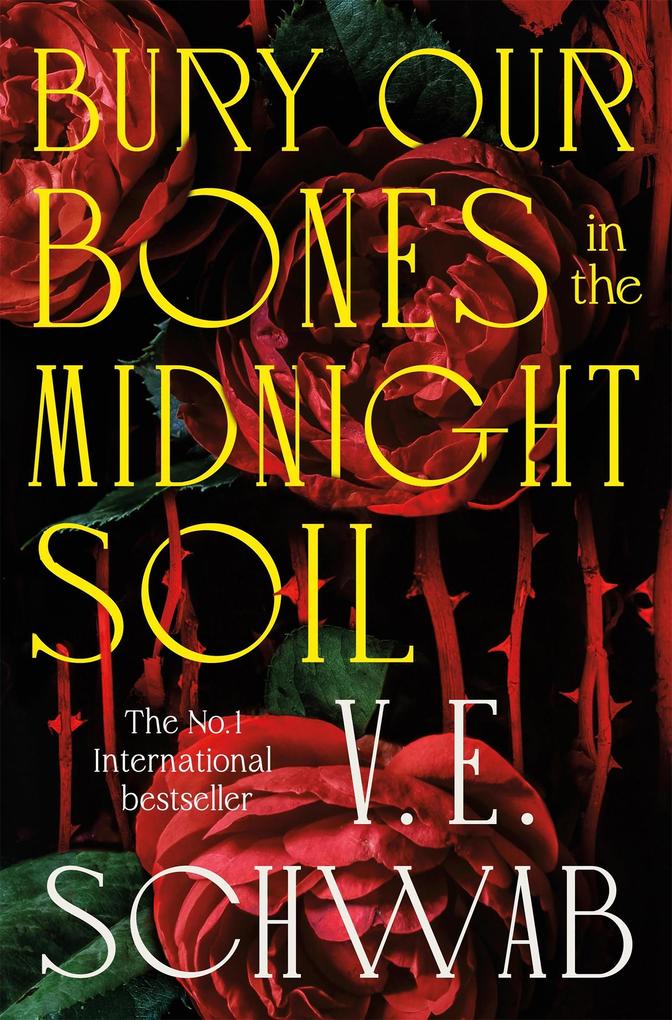 Pan Macmillan Bury Our Bones In The Midnight Soil