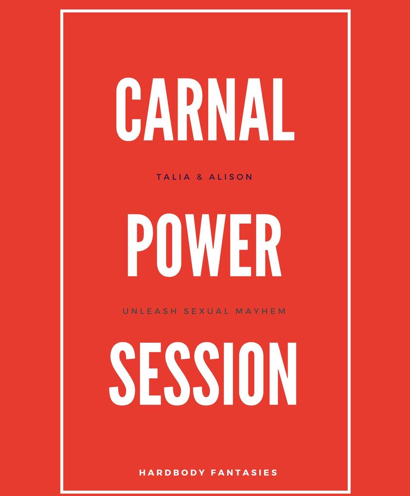 Carnal Power Session (Talia #1)