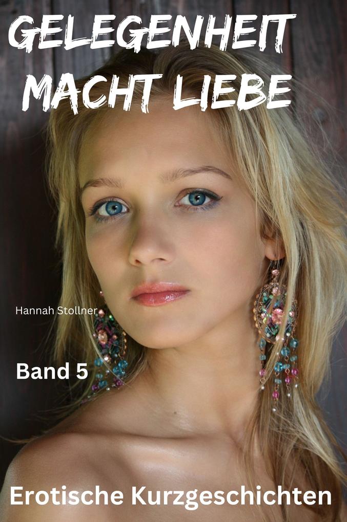 Gelegenheit macht Liebe - Band 5