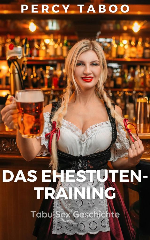 Das Ehestuten-Training