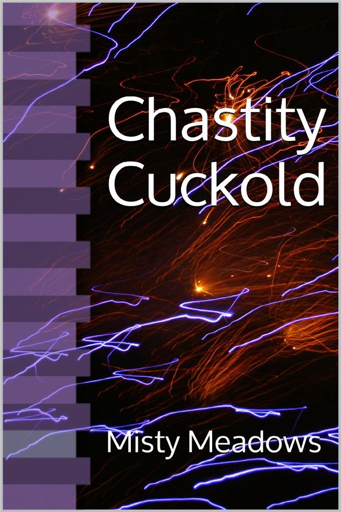 Chastity Cuckold