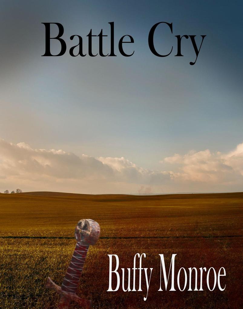 Battle Cry (Not Quite Series)