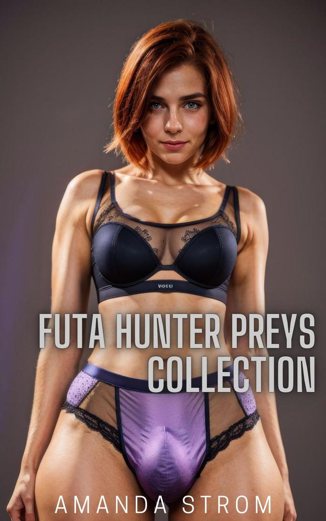 Futa Hunter Preys Collection