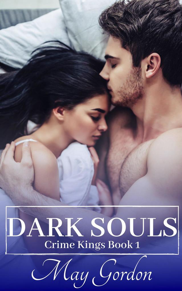 Dark Souls (Crime Kings #1)