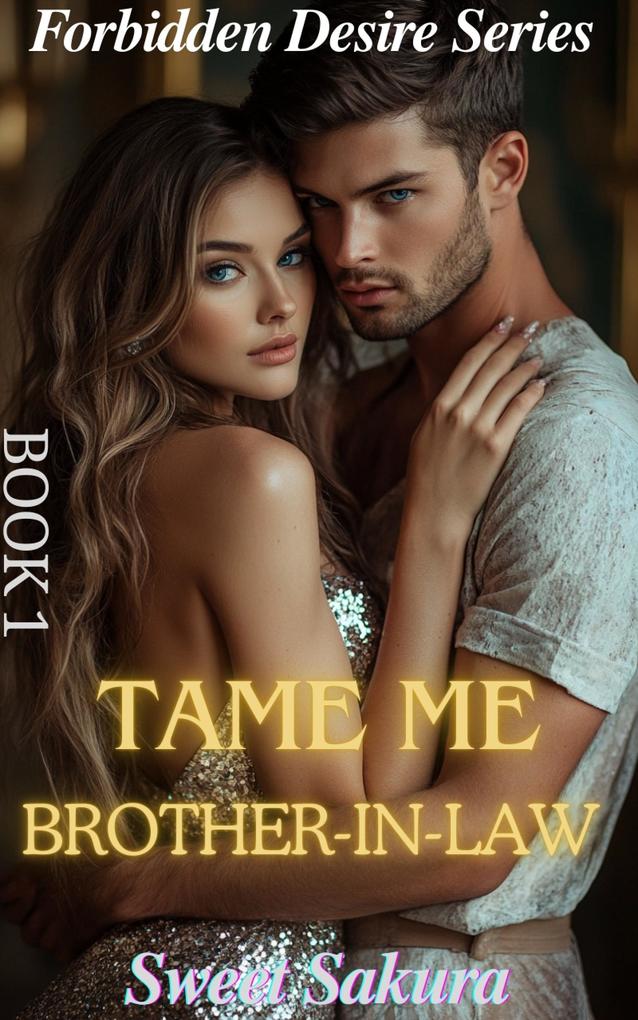 Tame Me My Brother-in-law