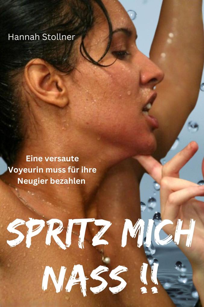 Spritz mich nass !!