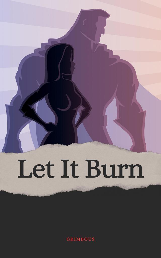 Let It Burn