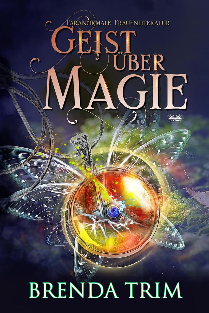 Geist Über Magie - Brenda Trim