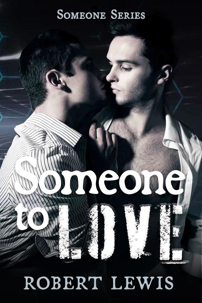 Someone to Love (Someone Series #1)