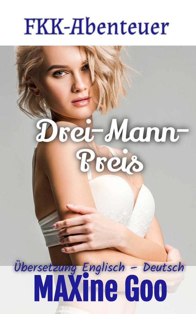 Drei-Mann-Preis (FKK-Abenteuer #4)