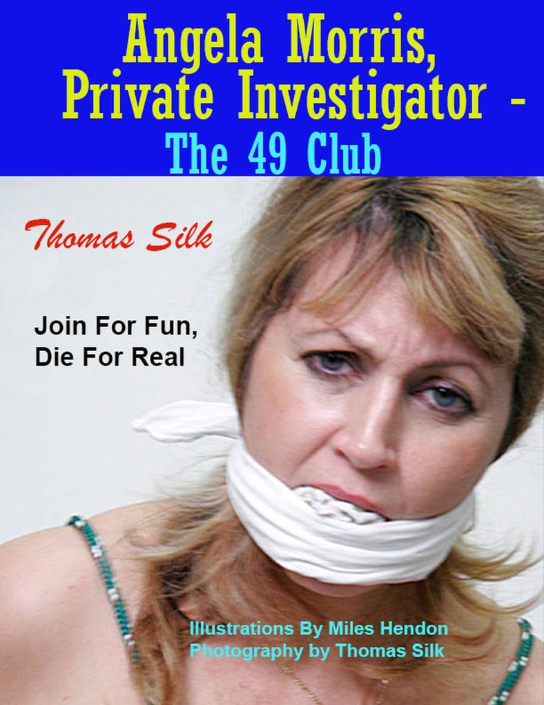 Angela Morris Private Investigator - The 49 Club
