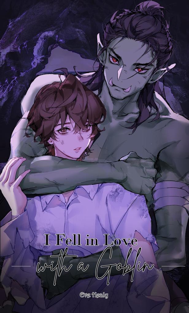 I Fell in Love with a Goblin