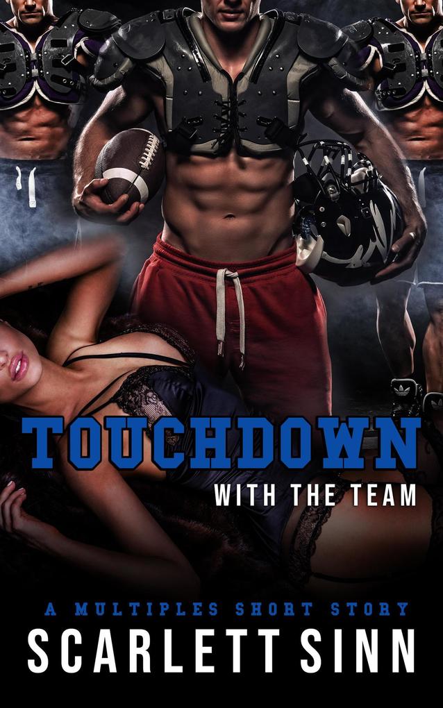 Touchdown With The Team: A Multiples Short Story (Sports And Sin #1)