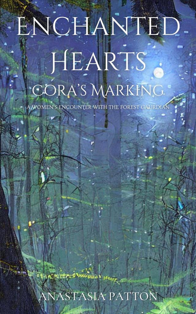 Enchanted Hearts: Cora's Marking