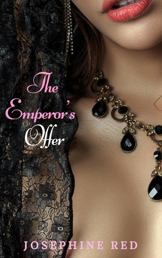 The Emperor's Offer (Queen's Harem Series #3)