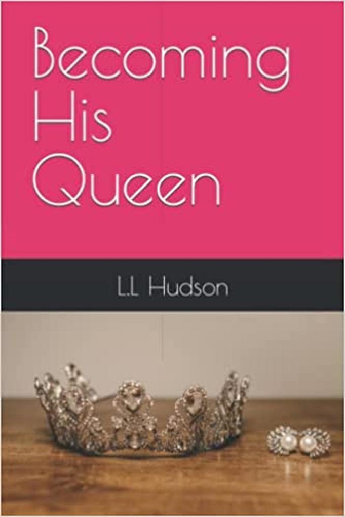 Becoming His Queen