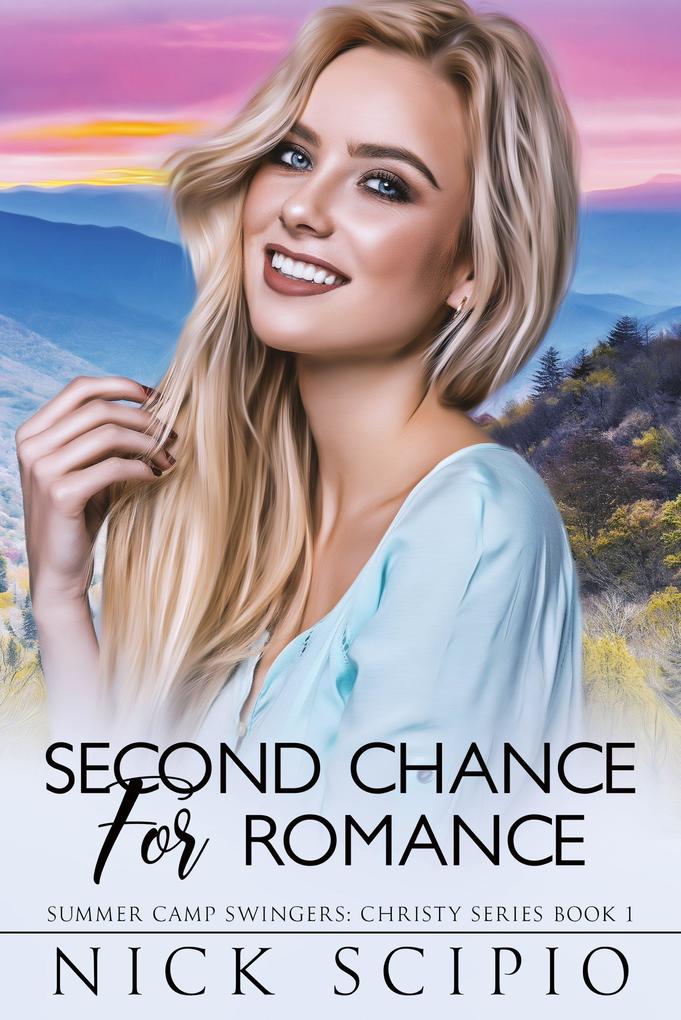 Second Chance for Romance (Summer Camp Swingers: Christy #1)