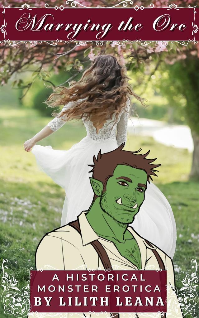 Marrying the Orc (Marrying the Monsters #1)