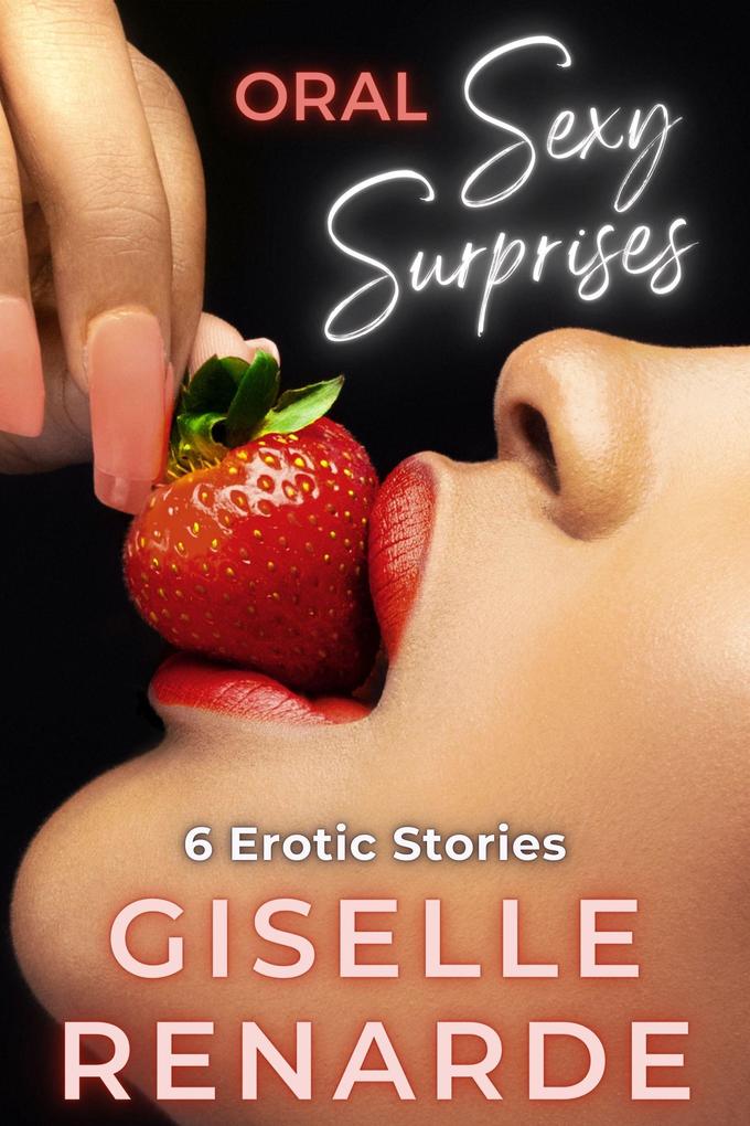 Oral Sexy Surprises