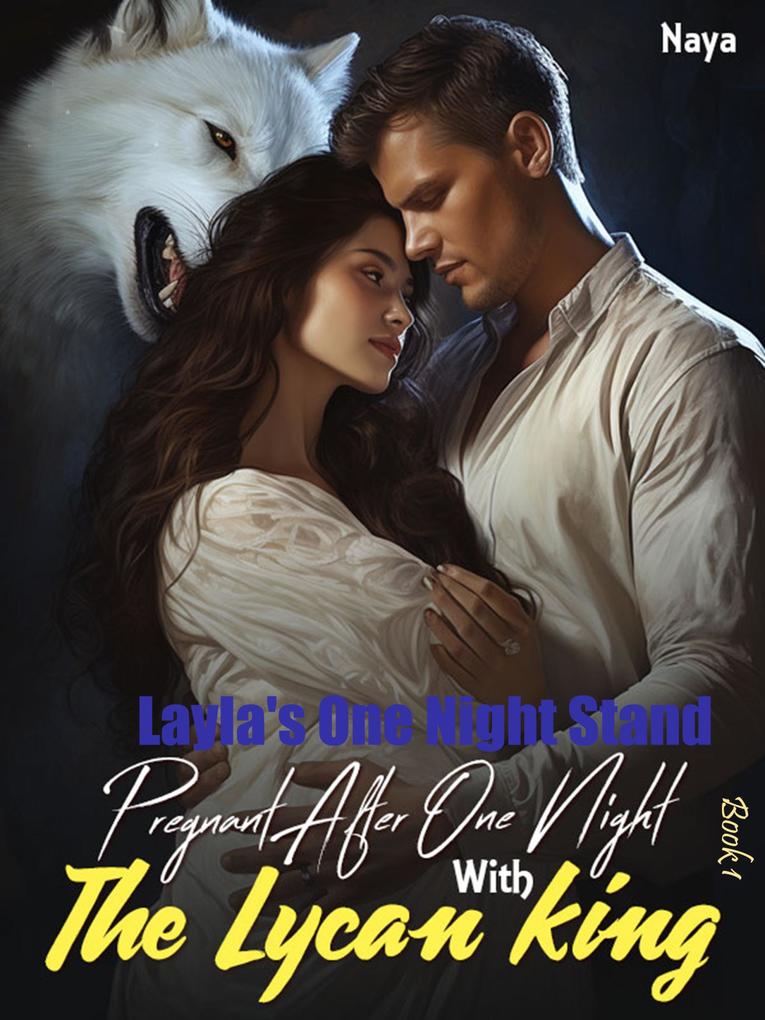 Pregnant After One Night With The Lycan King