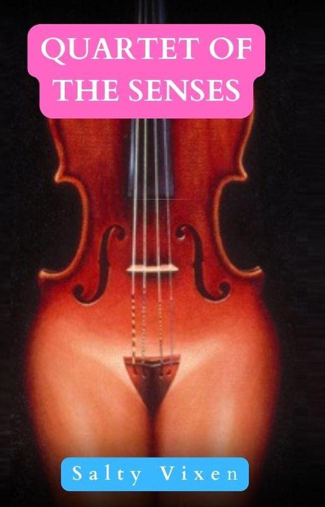 Quartet of the Senses