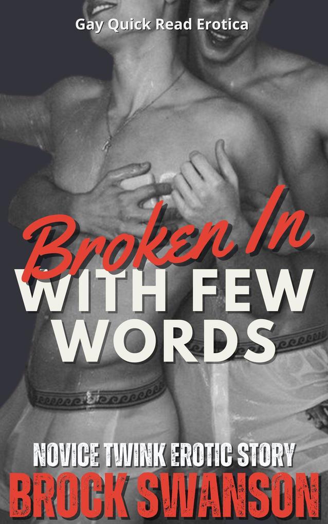 Broken In With Few Words (Deeds of The Flesh)