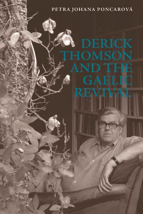 Derick Thomson and the Gaelic Revival