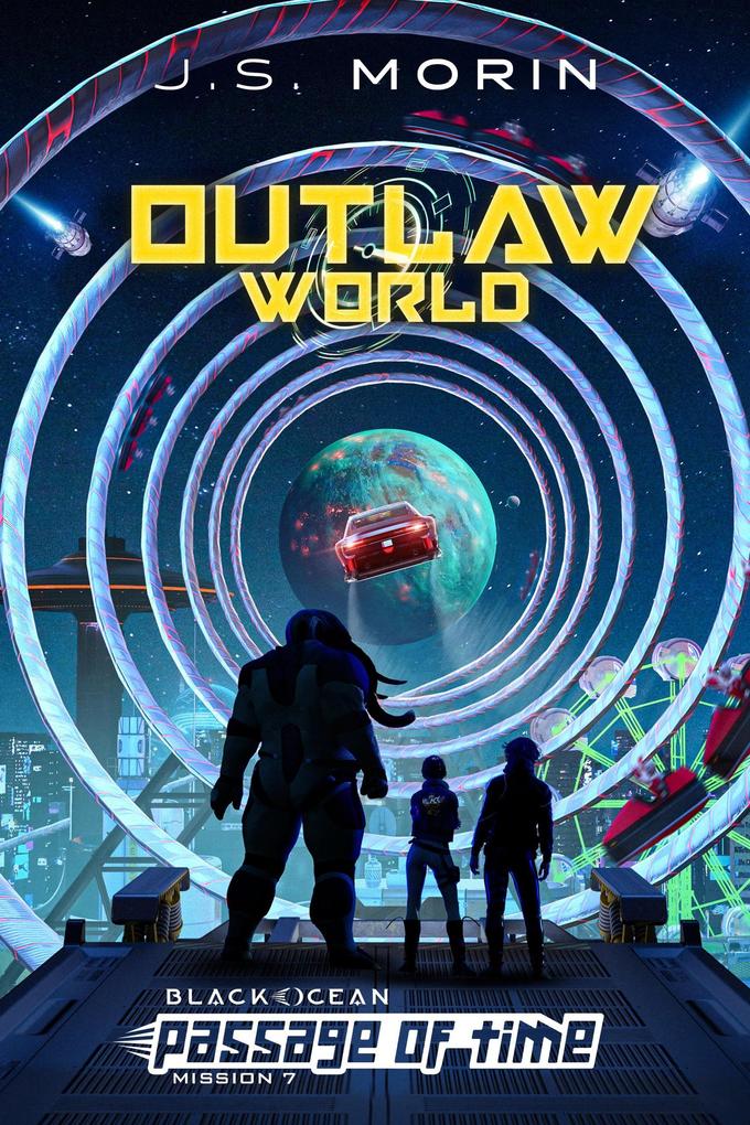 Outlaw World (Black Ocean: Passage of Time #7)