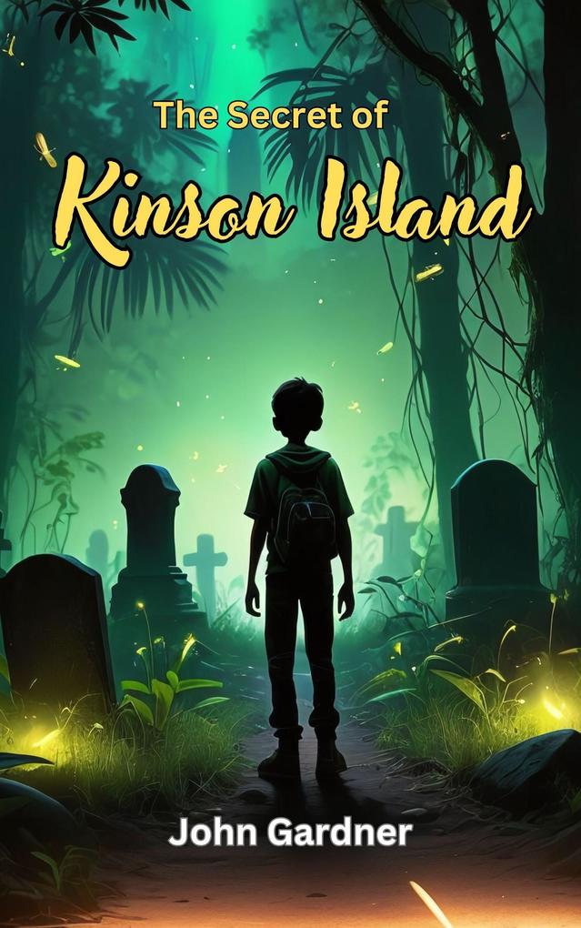 The Secret of Kinson Island (Adventure Squad #1)