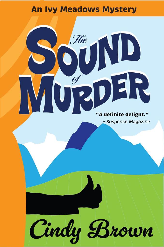 The Sound of Murder (The Ivy Meadows Mysteries #2)