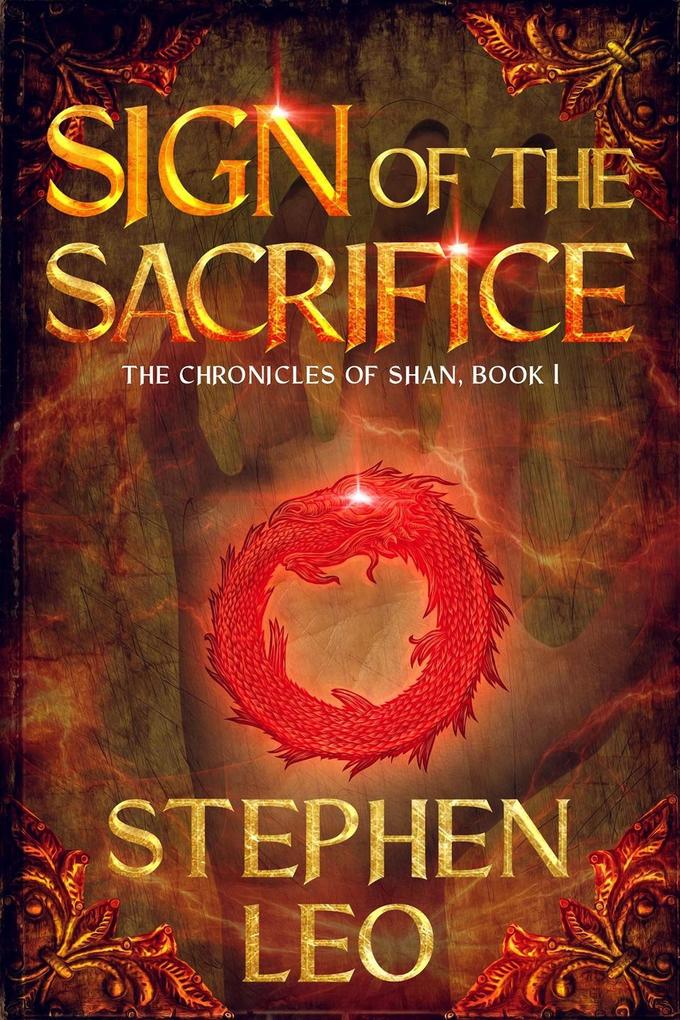 Sign of the Sacrifice (The Chronicles of Shan #1)