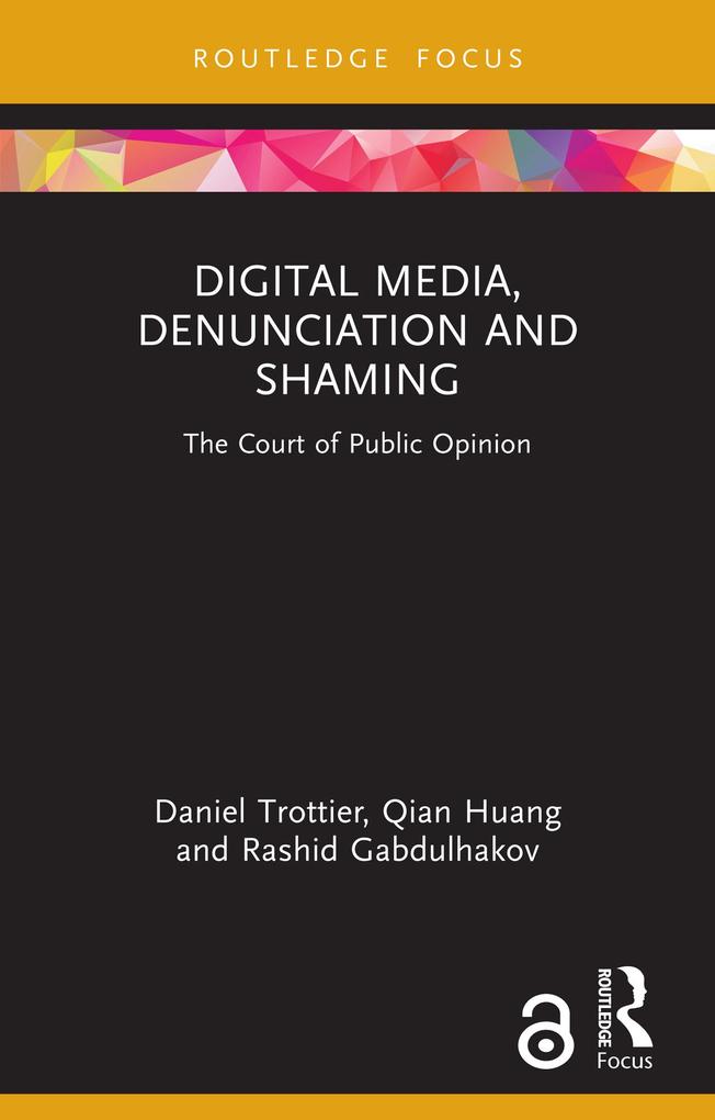 Digital Media Denunciation and Shaming