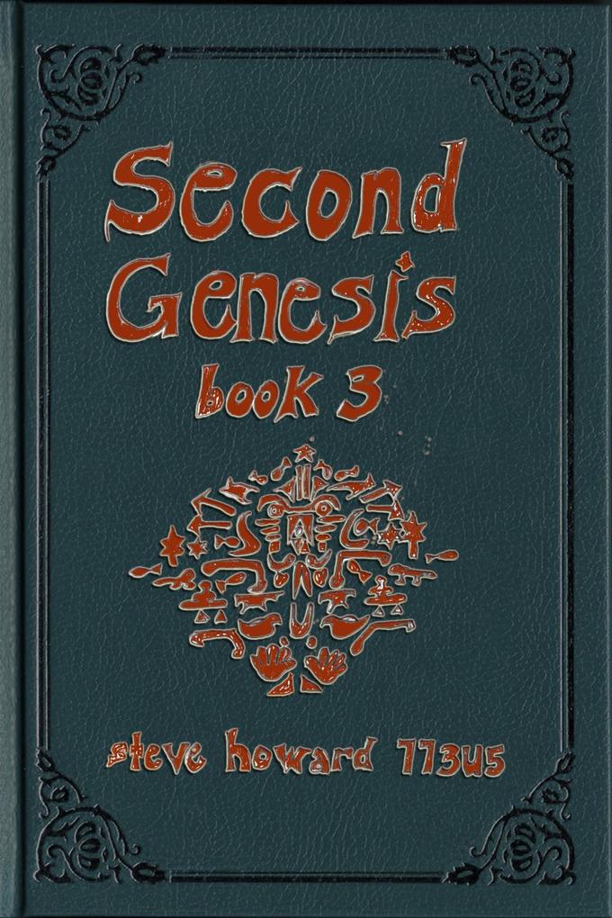 Second Genesis Book 3 (The Second Genesis Story #3)