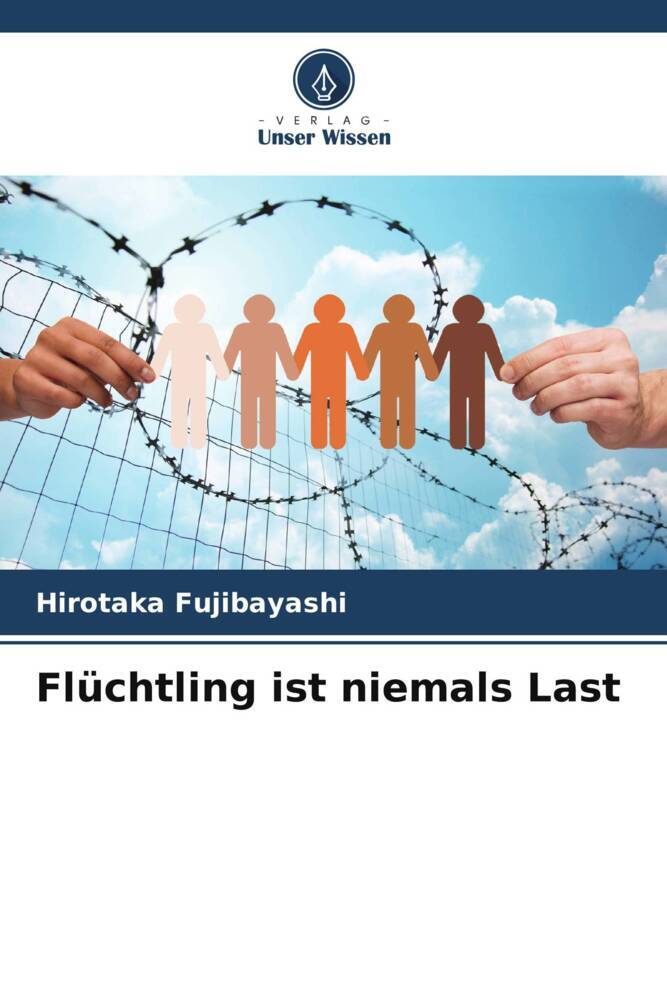 Flüchtling ist niemals Last