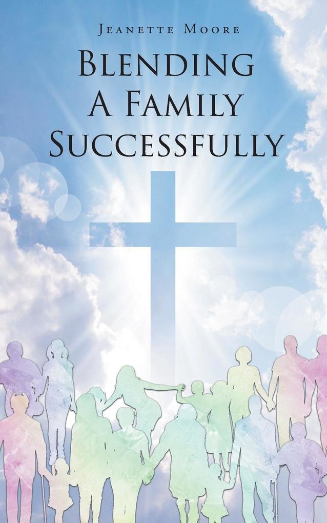 Blending A Family Successfully