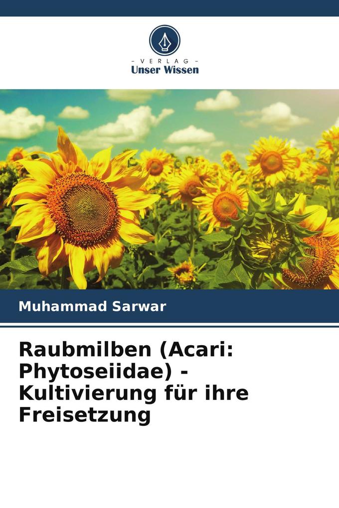 Raubmilben (Acari: Phytoseiidae) - Kultivierung für ihre Freisetzung