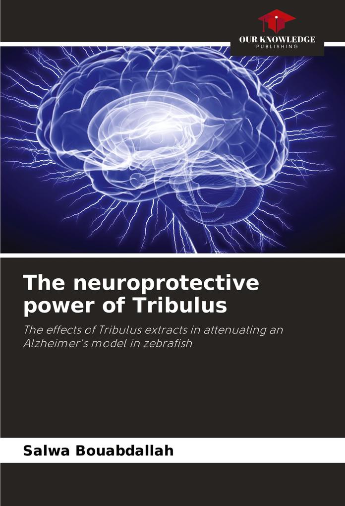 The neuroprotective power of Tribulus
