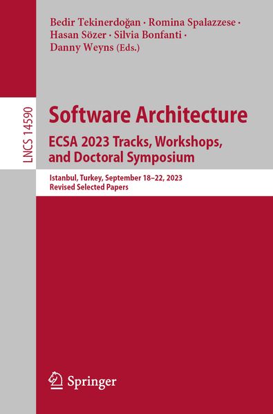 Software Architecture. ECSA 2023 Tracks Workshops and Doctoral Symposium