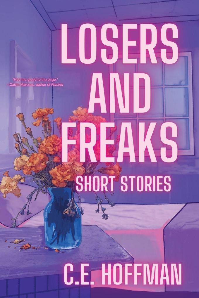 LOSERS AND FREAKS