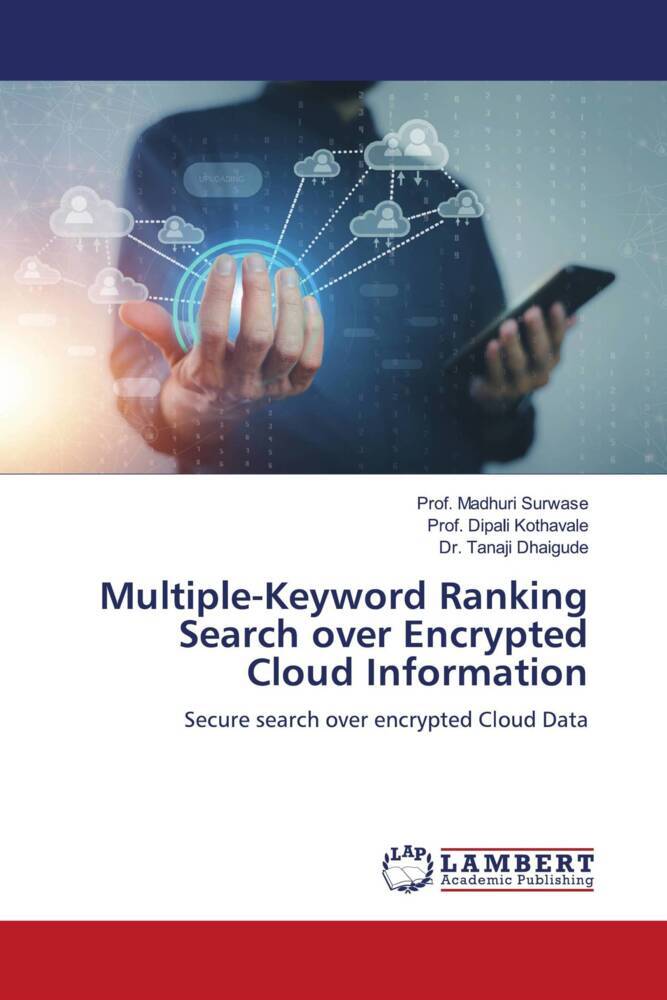 Multiple-Keyword Ranking Search over Encrypted Cloud Information
