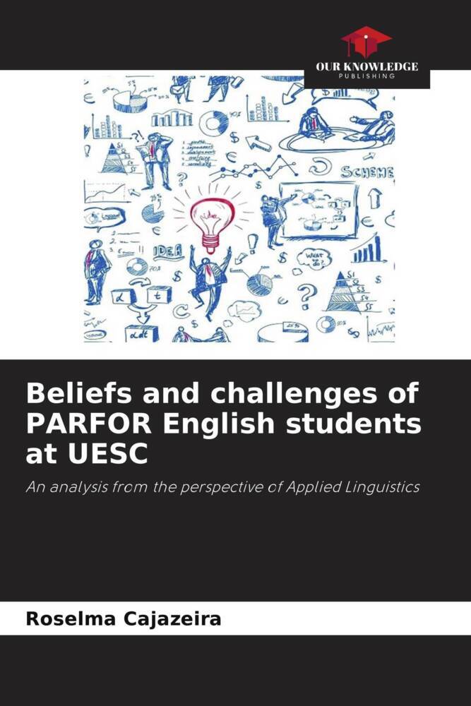 Beliefs and challenges of PARFOR English students at UESC