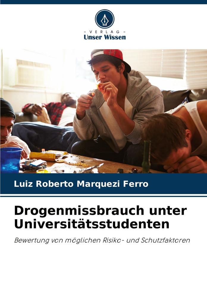 Drogenmissbrauch unter Universitätsstudenten