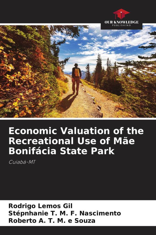 Economic Valuation of the Recreational Use of Mãe Bonifácia State Park