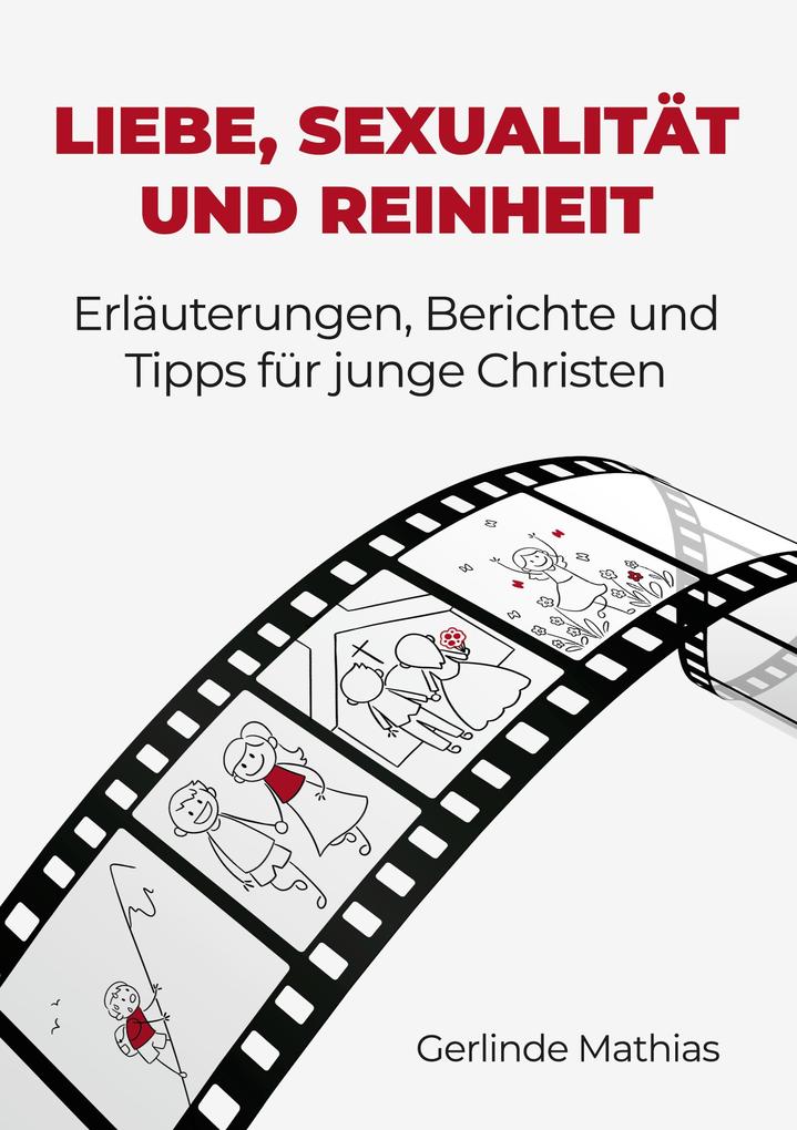 Liebe Sexualität und Reinheit