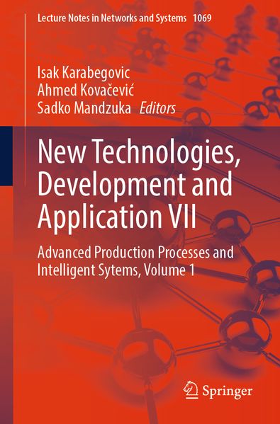 New Technologies Development and Application VII