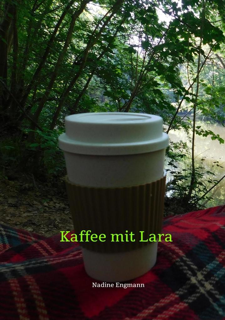 Kaffee mit Lara