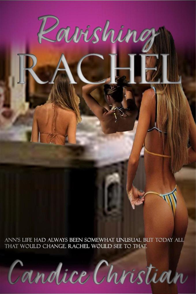 Ravishing Rachel