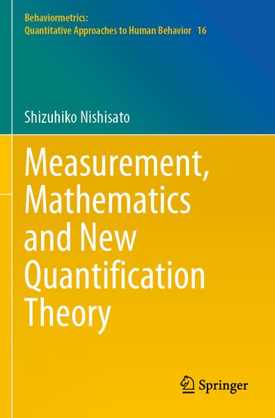 Measurement Mathematics and New Quantification Theory