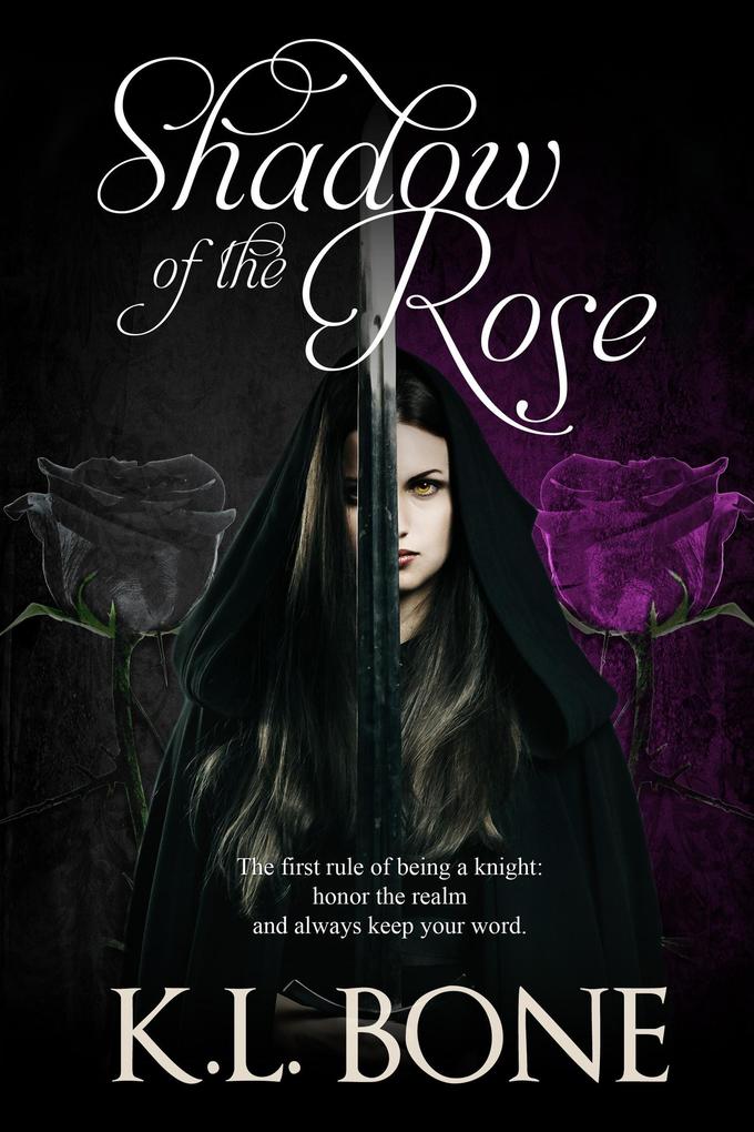 Shadow of the Rose (Tales of the Black Rose Guard #4)