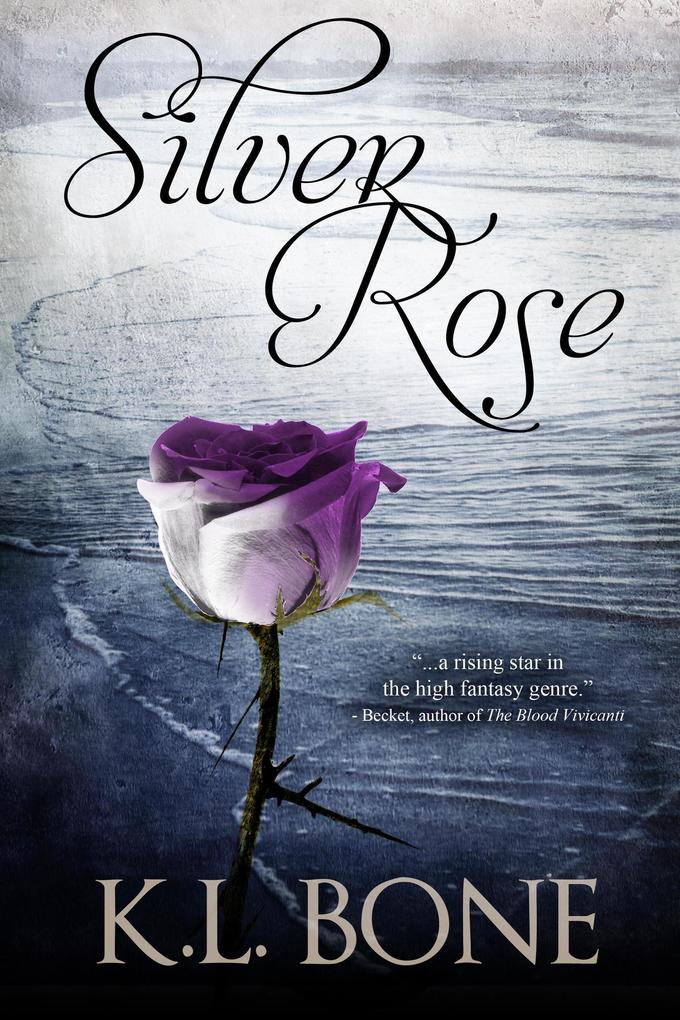 Silver Rose (Tales of the Black Rose Guard #5)